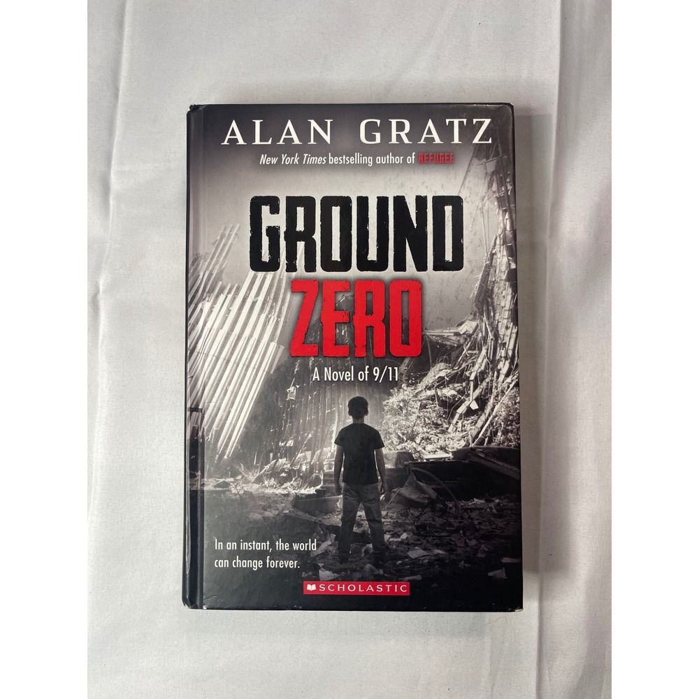 Ground Zero by Alan Gratz Hardcover Scholastic 9/11 Novel Historical‎ Fiction